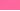Bright Pink