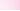 Soft Pink